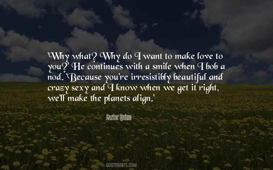 When All The Planets Align Quotes #797975