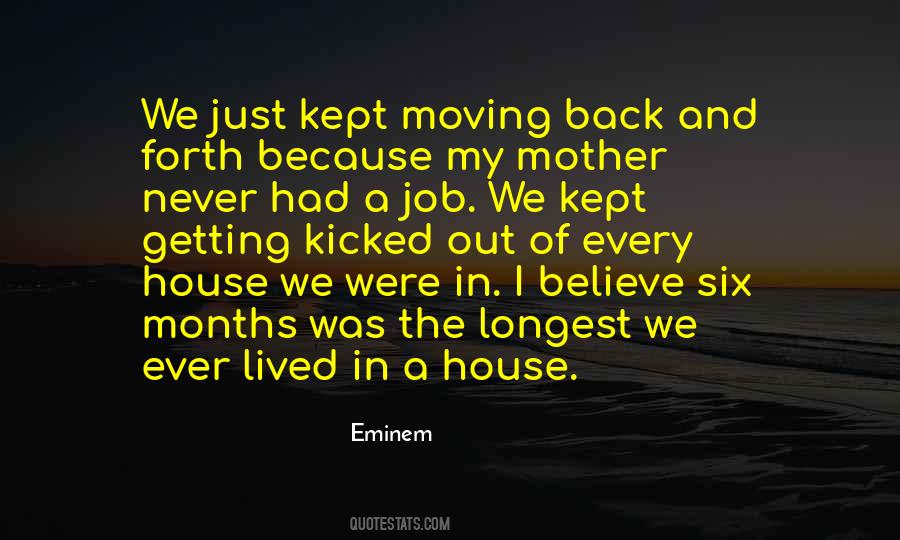 Moving Back Quotes #870436