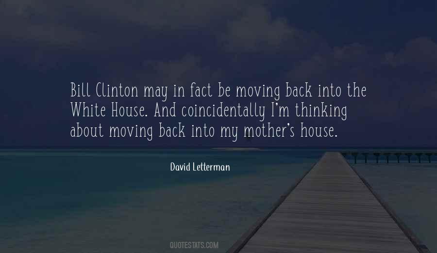 Moving Back Quotes #887101