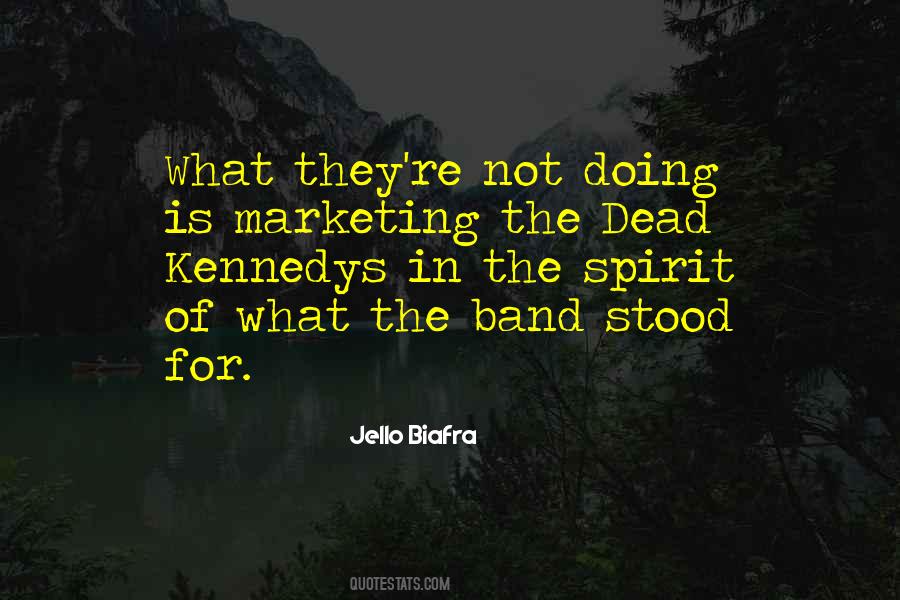 Quotes About Kennedys #112265