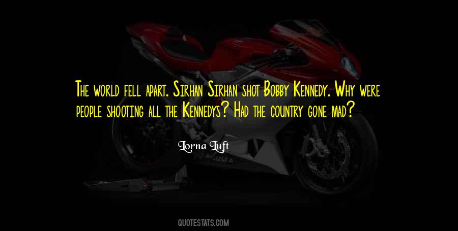 Quotes About Kennedys #1788023