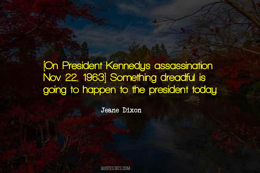 Quotes About Kennedys #374053