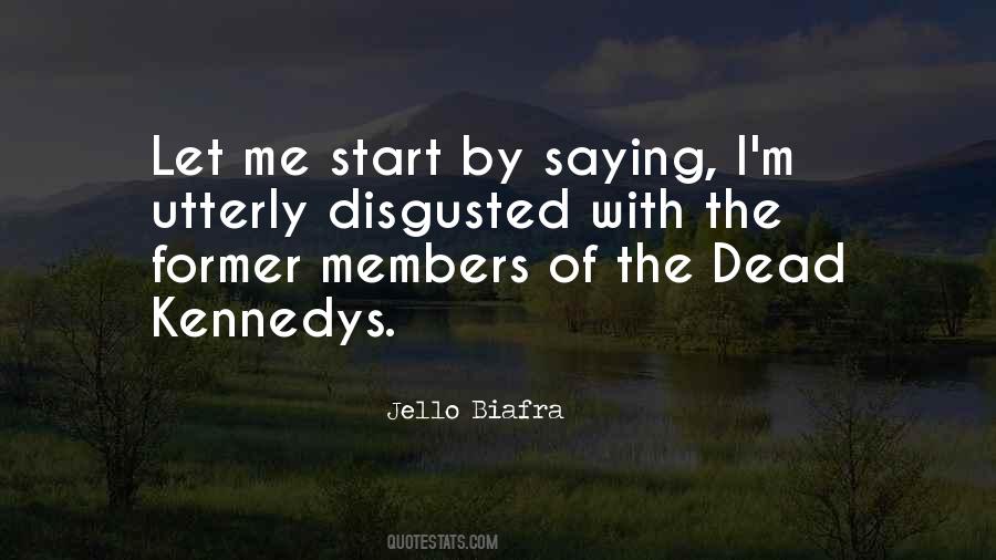Quotes About Kennedys #68952
