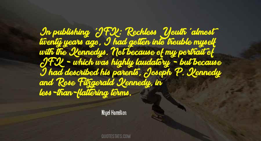 Quotes About Kennedys #856231