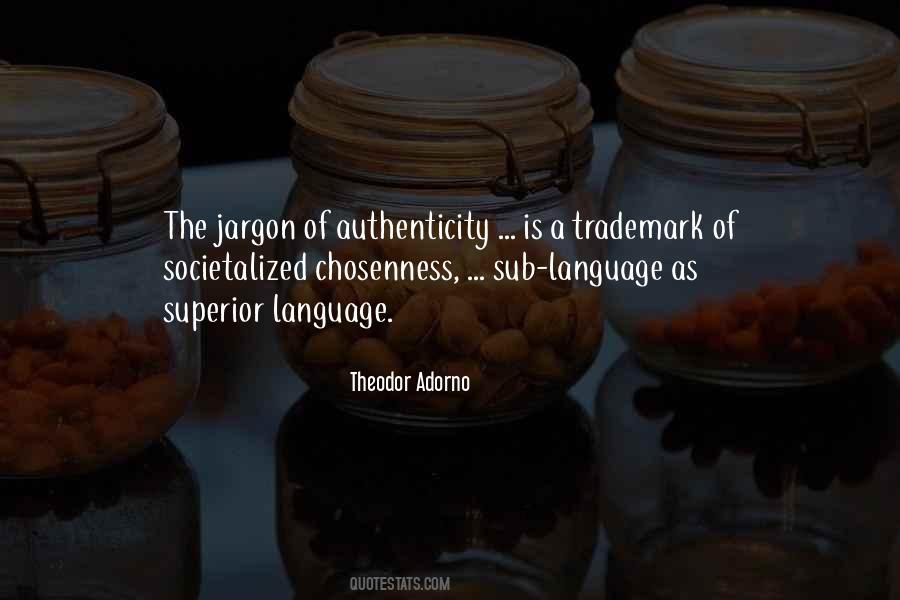 Your Trademark Quotes #1845025