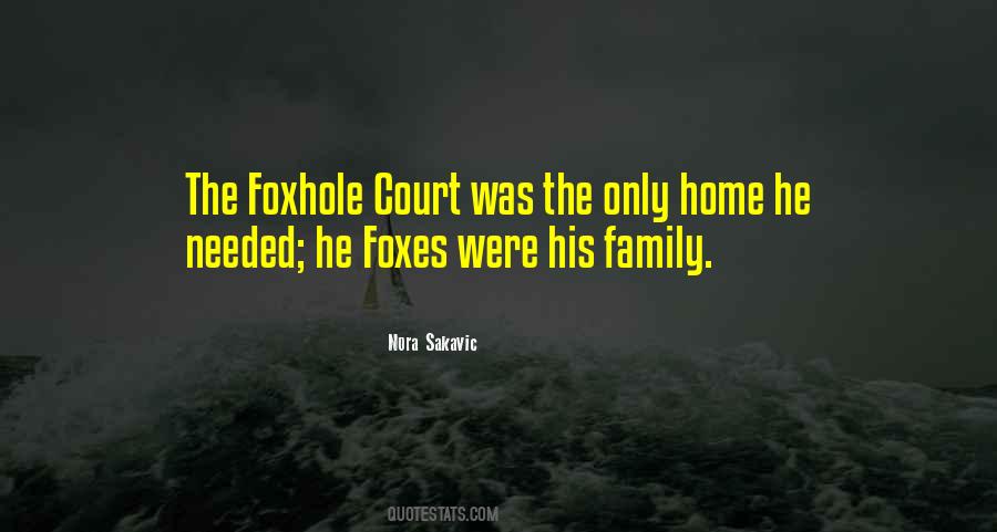 Foxhole Court Quotes #1624365
