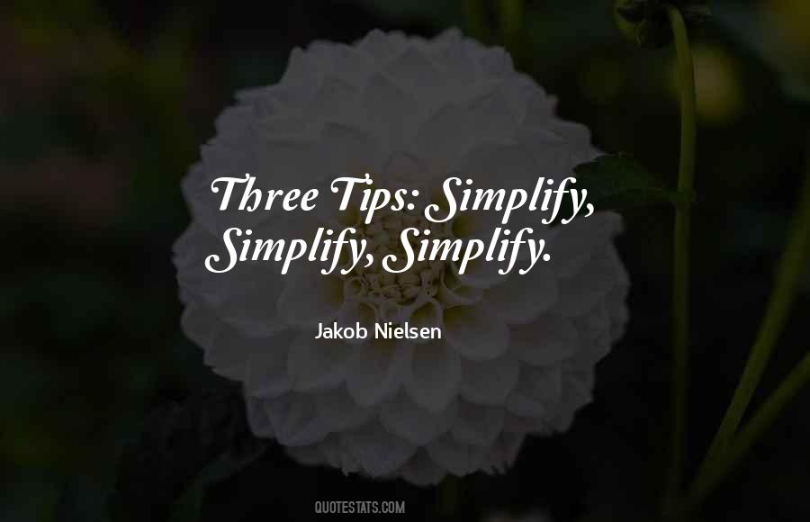 Simplicity Simplify Quotes #1076660