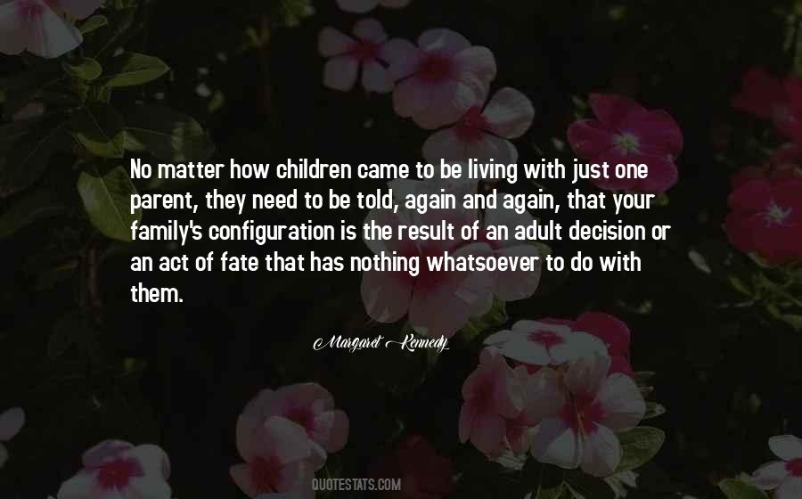 Quotes About Kennedy Family #1703429