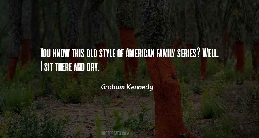 Quotes About Kennedy Family #380985