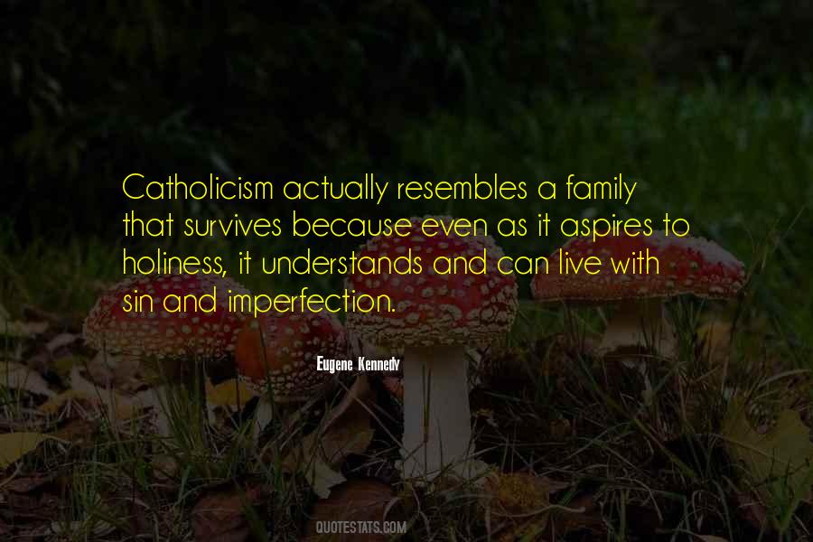 Quotes About Kennedy Family #942400