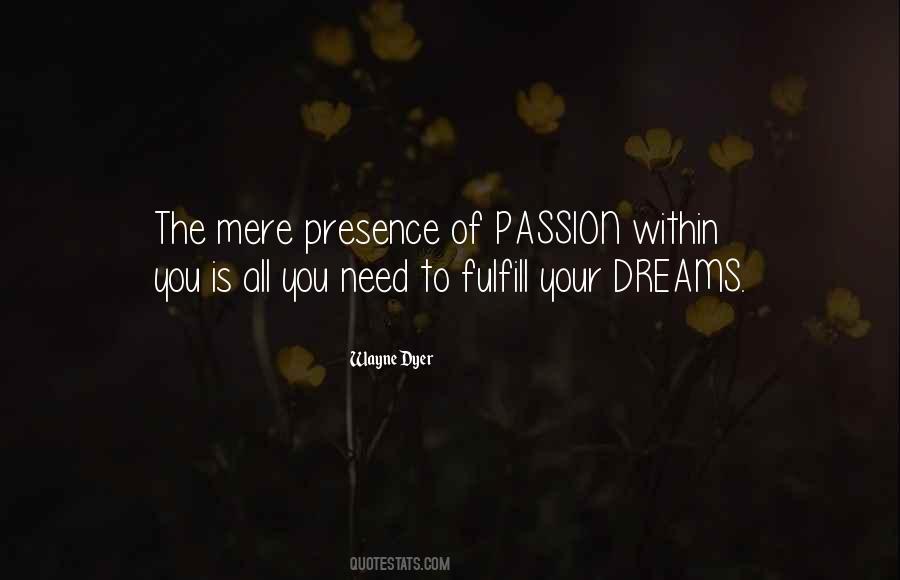Dream Passion Quotes #318548