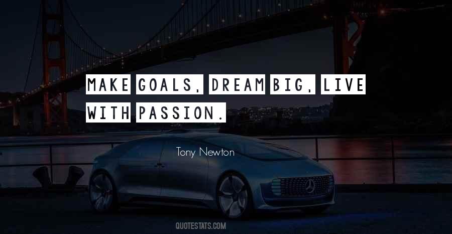 Dream Passion Quotes #859228