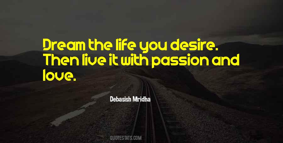 Dream Passion Quotes #880257