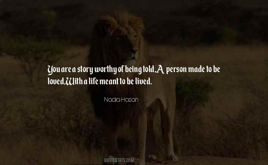 Life Is Meant To Be Lived Quotes #1217363