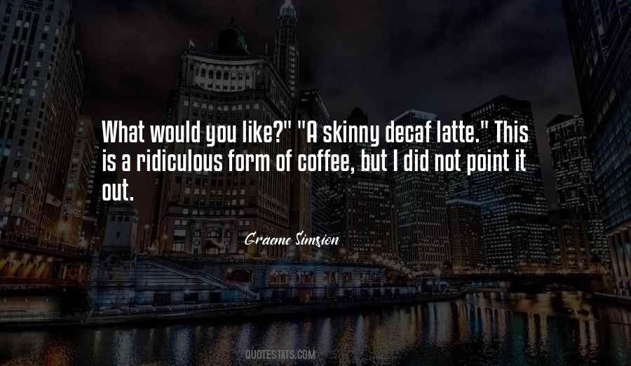 Johunkin Deaunte Quotes #1163070