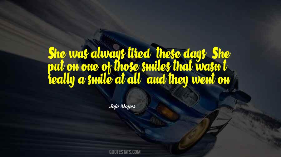 Put A Smile Quotes #315729