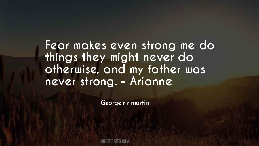 Makes Me Strong Quotes #1756573