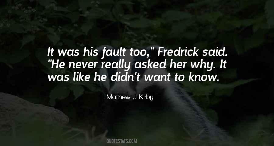 Never Their Fault Quotes #293855