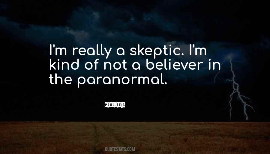 Quotes About The Paranormal #1026893