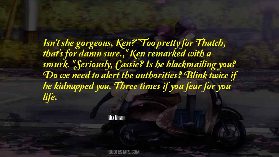 Quotes About Ken #1127717