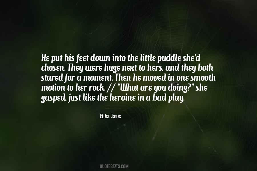 Puddle Play Quotes #1380225