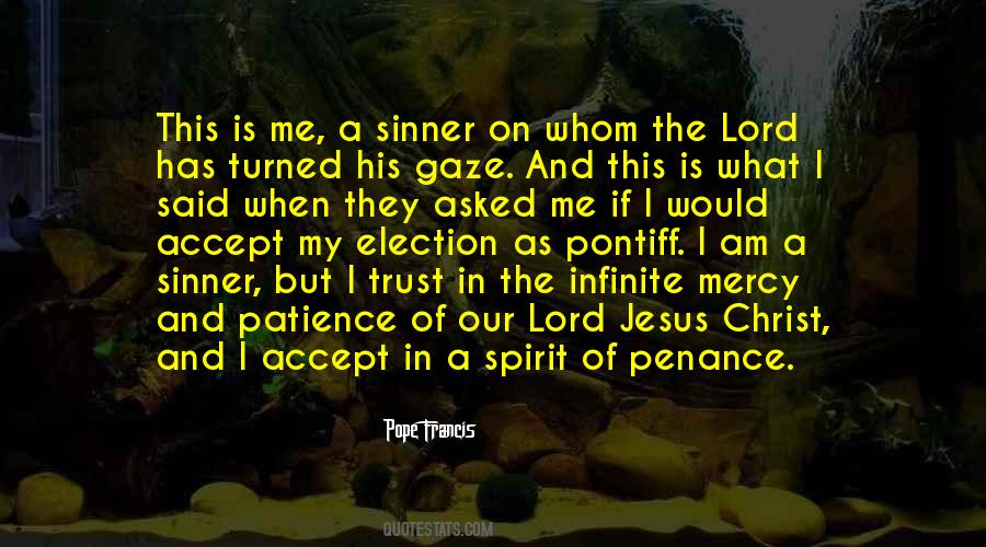 I Am A Sinner Quotes #1747358