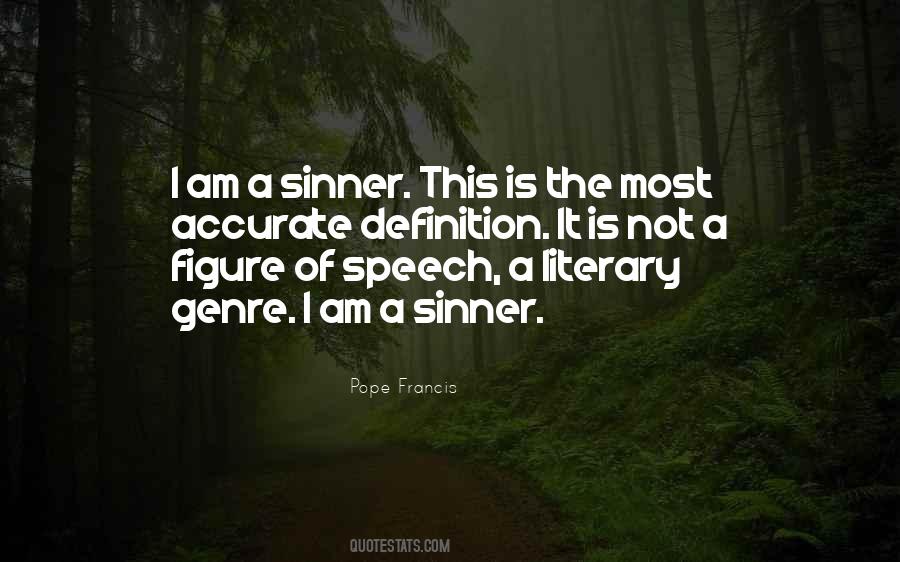 I Am A Sinner Quotes #561501