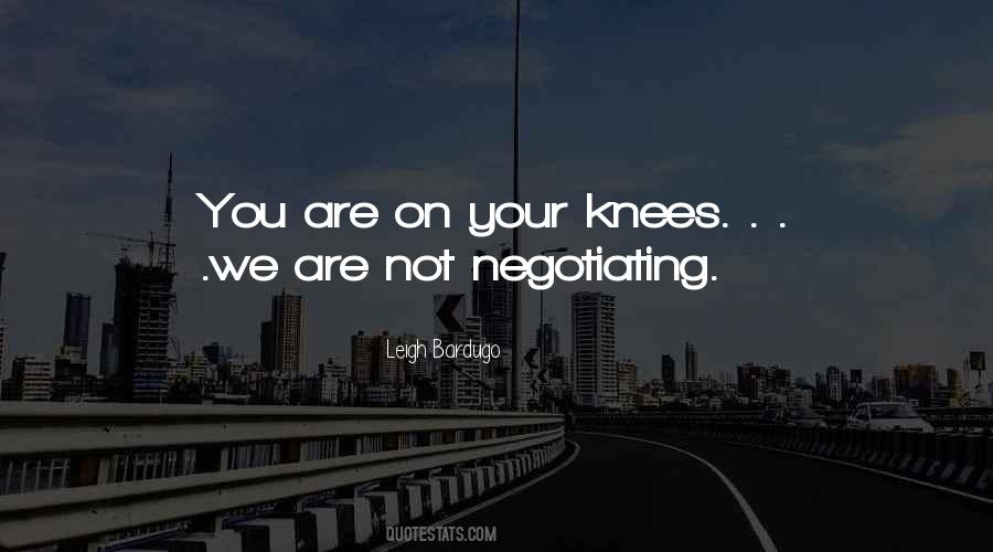 Your Knees Quotes #1053993