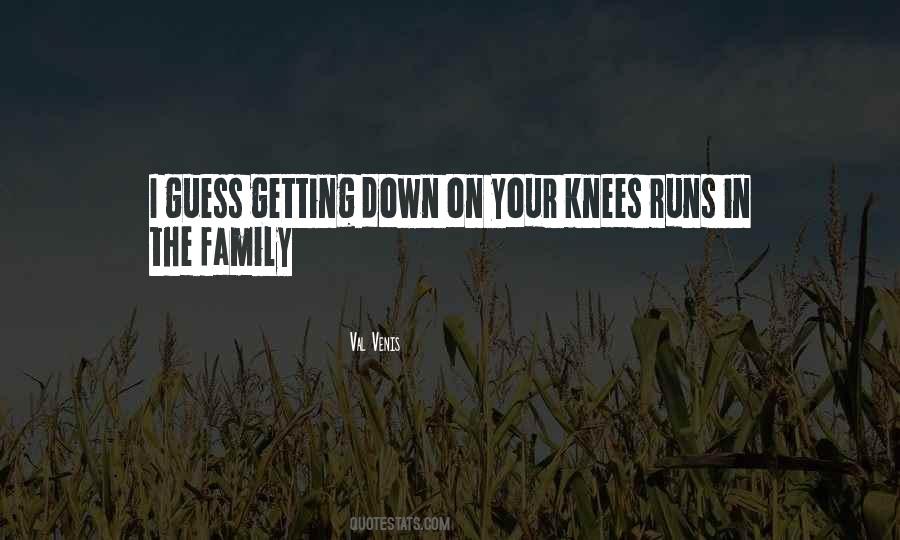 Your Knees Quotes #1751333