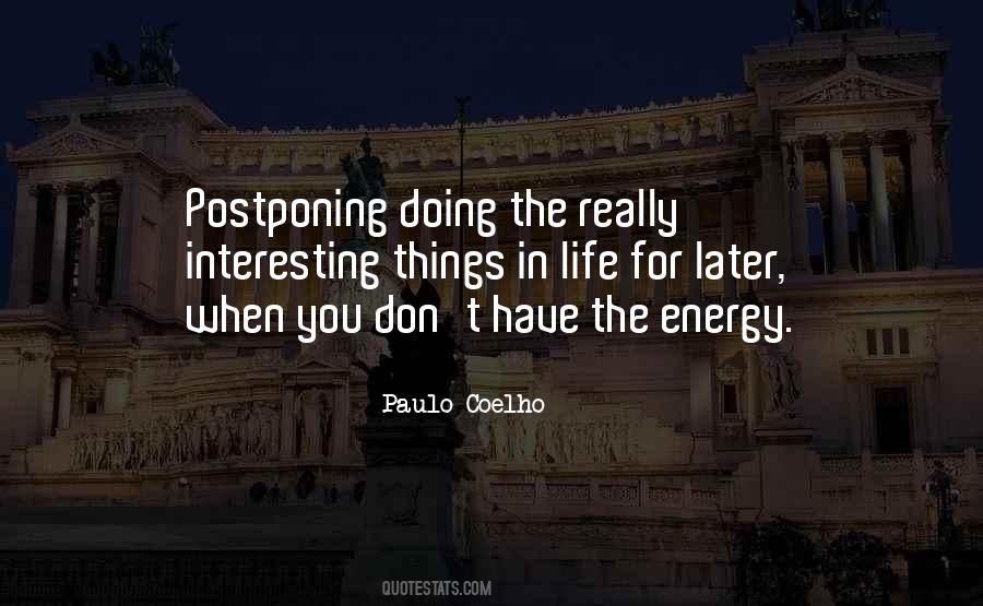 Energy Life Quotes #52549