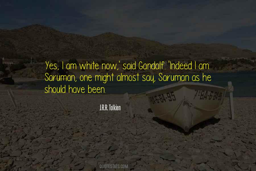Saruman Vs Gandalf Quotes #1035110