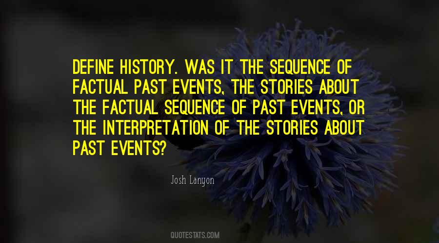 Sequence Of Events Quotes #316514