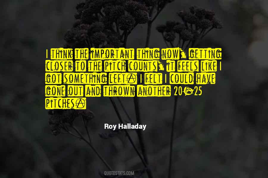 Halladay Roy Quotes #1117777