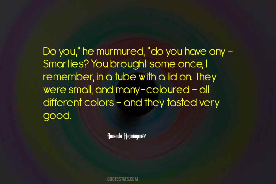 Many Colors Quotes #382102