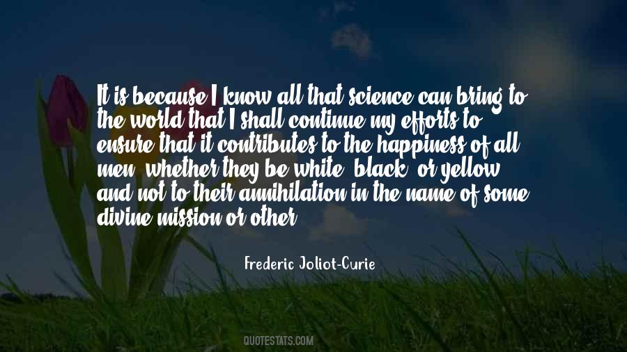 Joliot Curie Quotes #729555