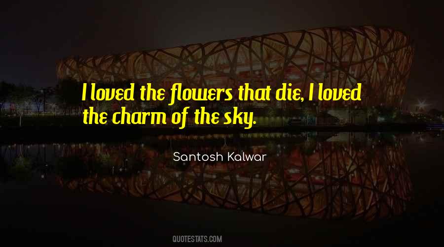 Love Of Flowers Quotes #44617
