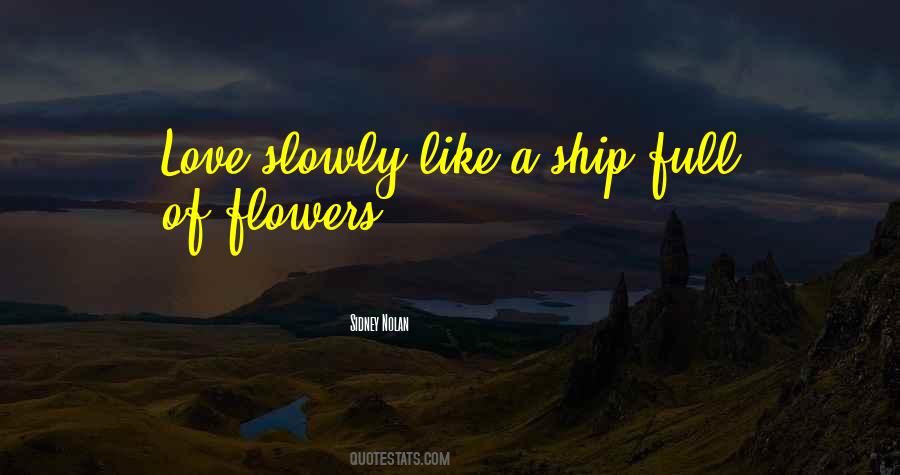 Love Of Flowers Quotes #532771