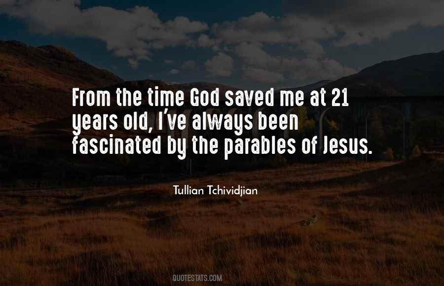 Quotes About The Parables Of Jesus #1504602