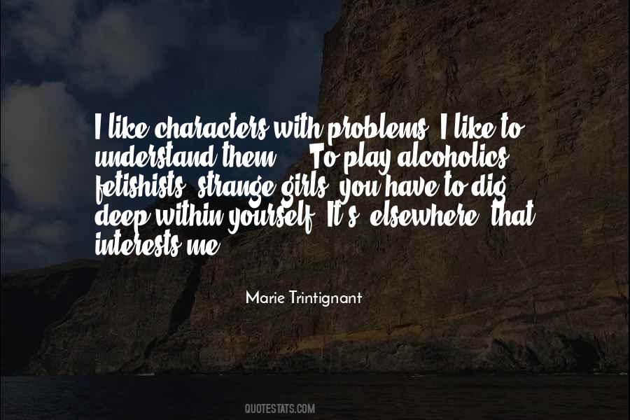 Trintignant Marie Quotes #1502382