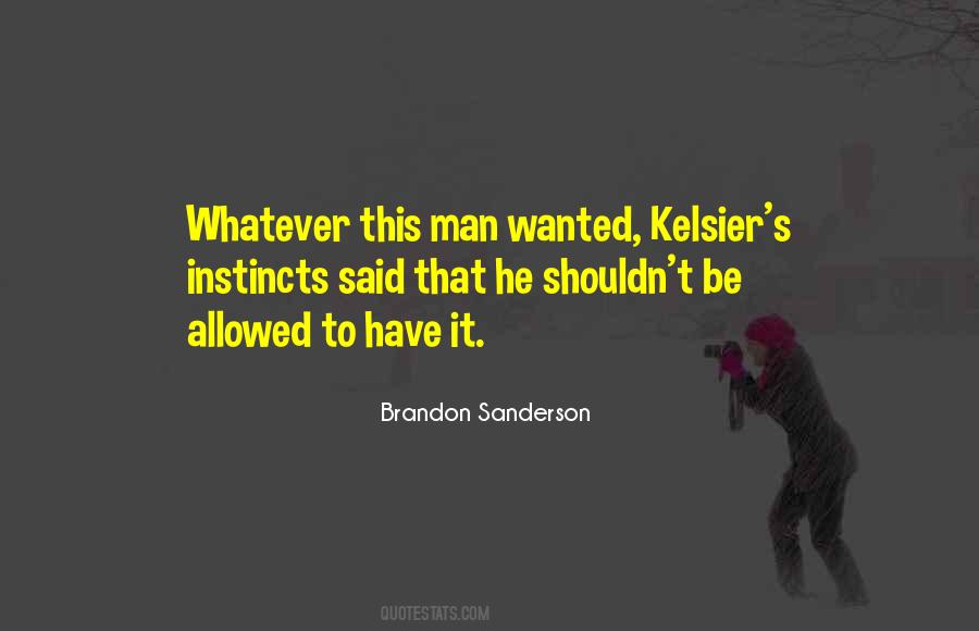 Quotes About Kelsier #1835571