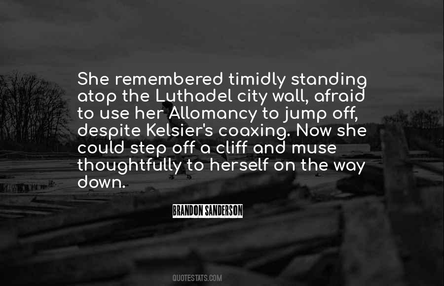 Quotes About Kelsier #522062