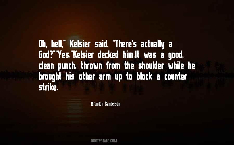 Quotes About Kelsier #809218