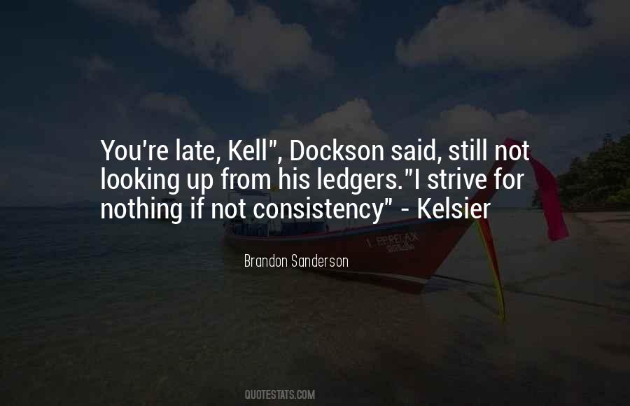 Quotes About Kelsier #871478