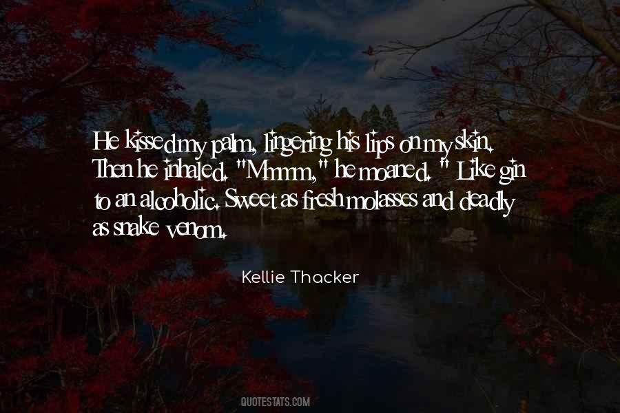 Quotes About Kellie #1036324