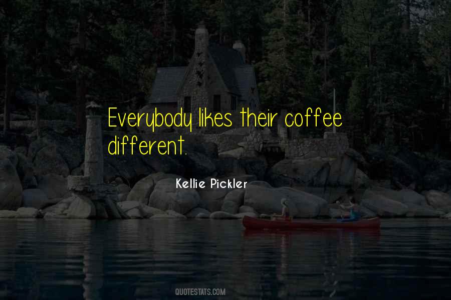 Quotes About Kellie #699659