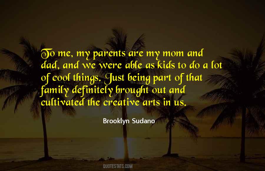 Part Of Being A Mom Quotes #1185203