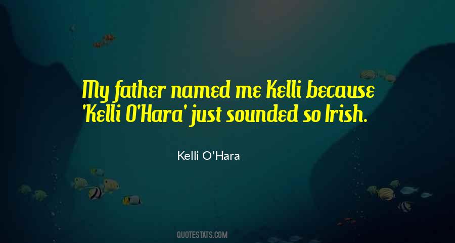 Quotes About Kelli #1048242