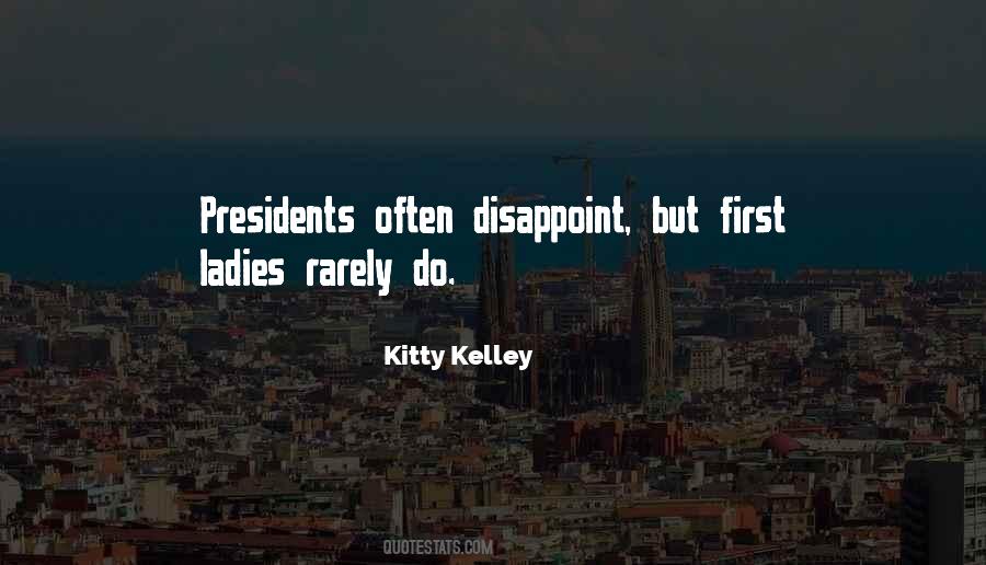 Quotes About Kelley #155514