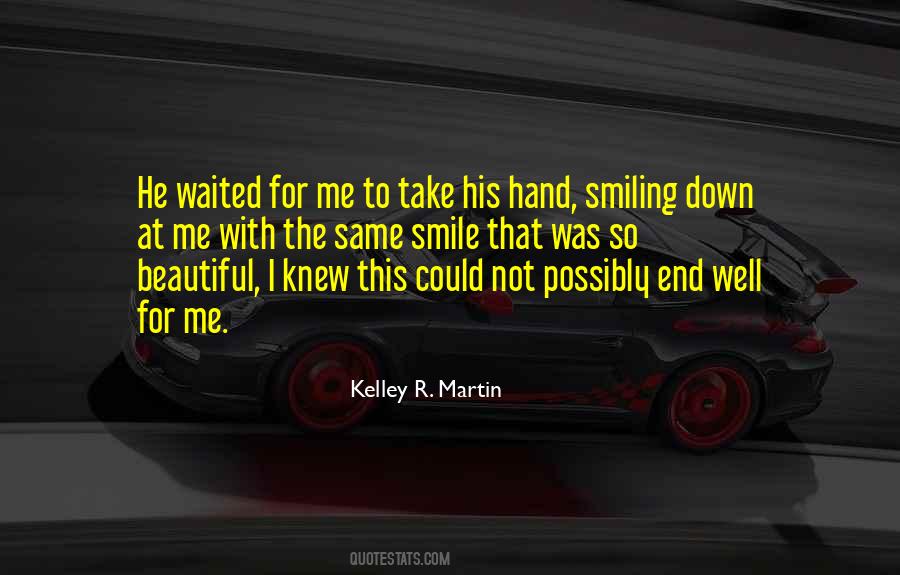 Quotes About Kelley #168779