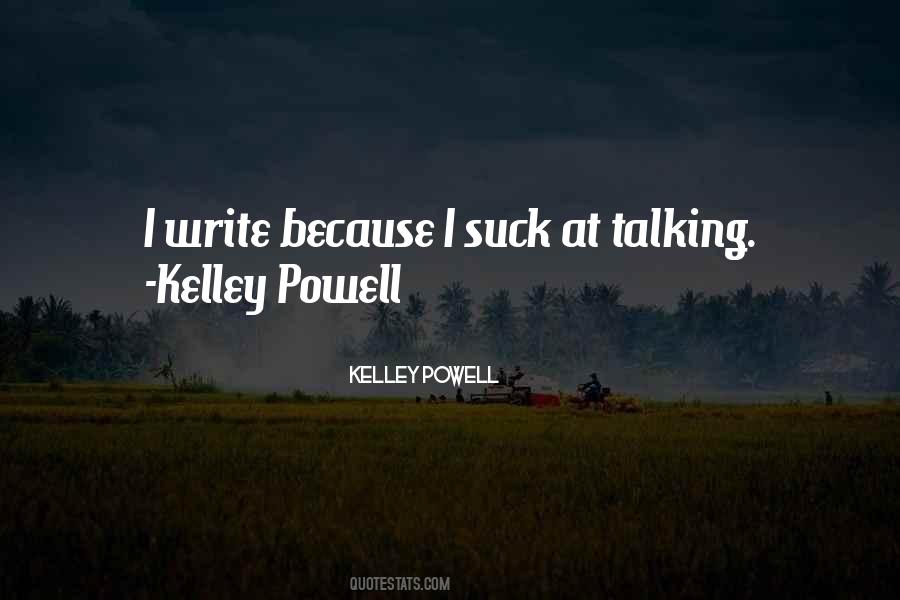 Quotes About Kelley #1853784